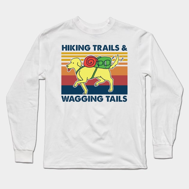 Hiking trails & wagging tails Long Sleeve T-Shirt by JameMalbie